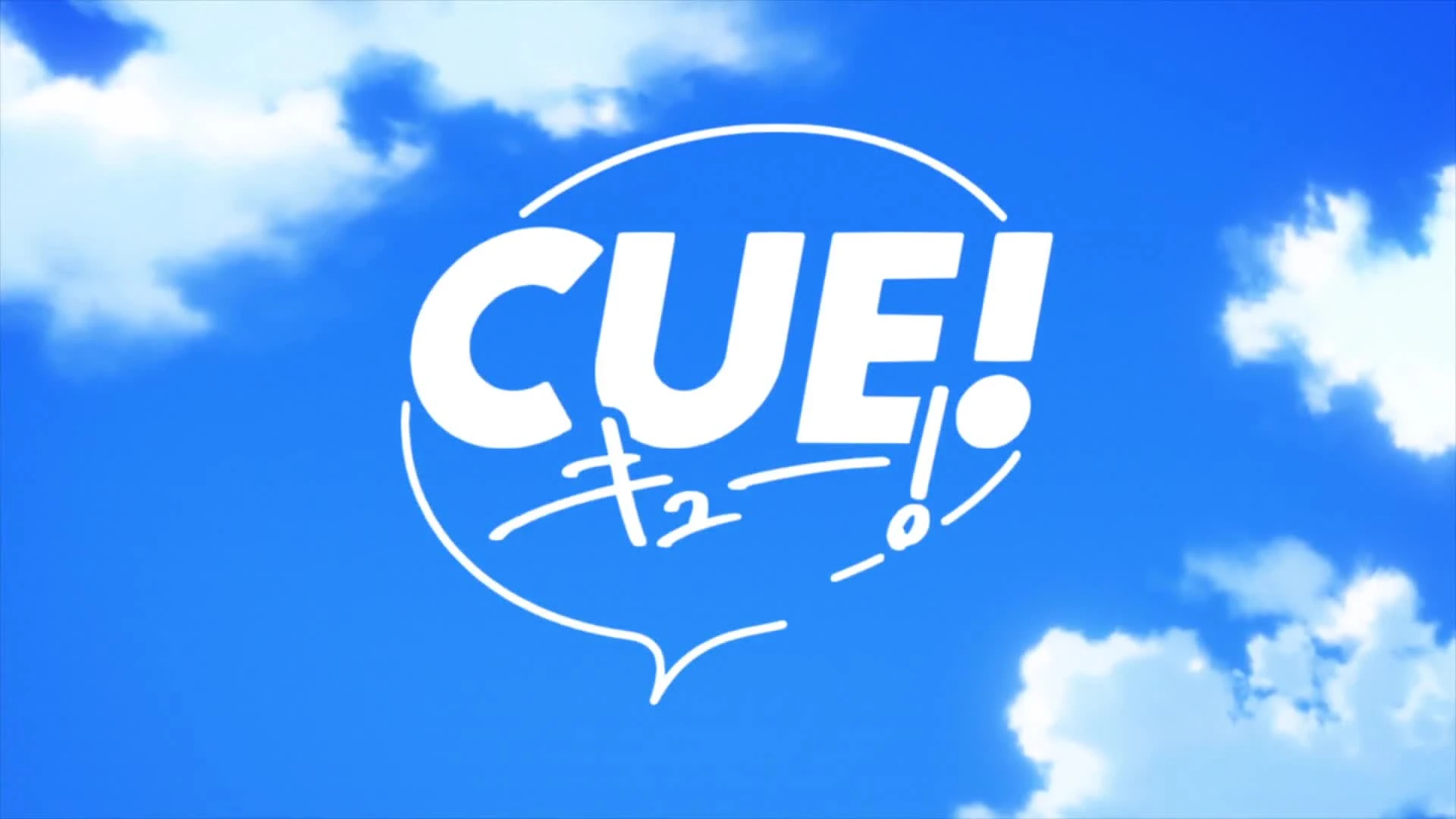 Cue!